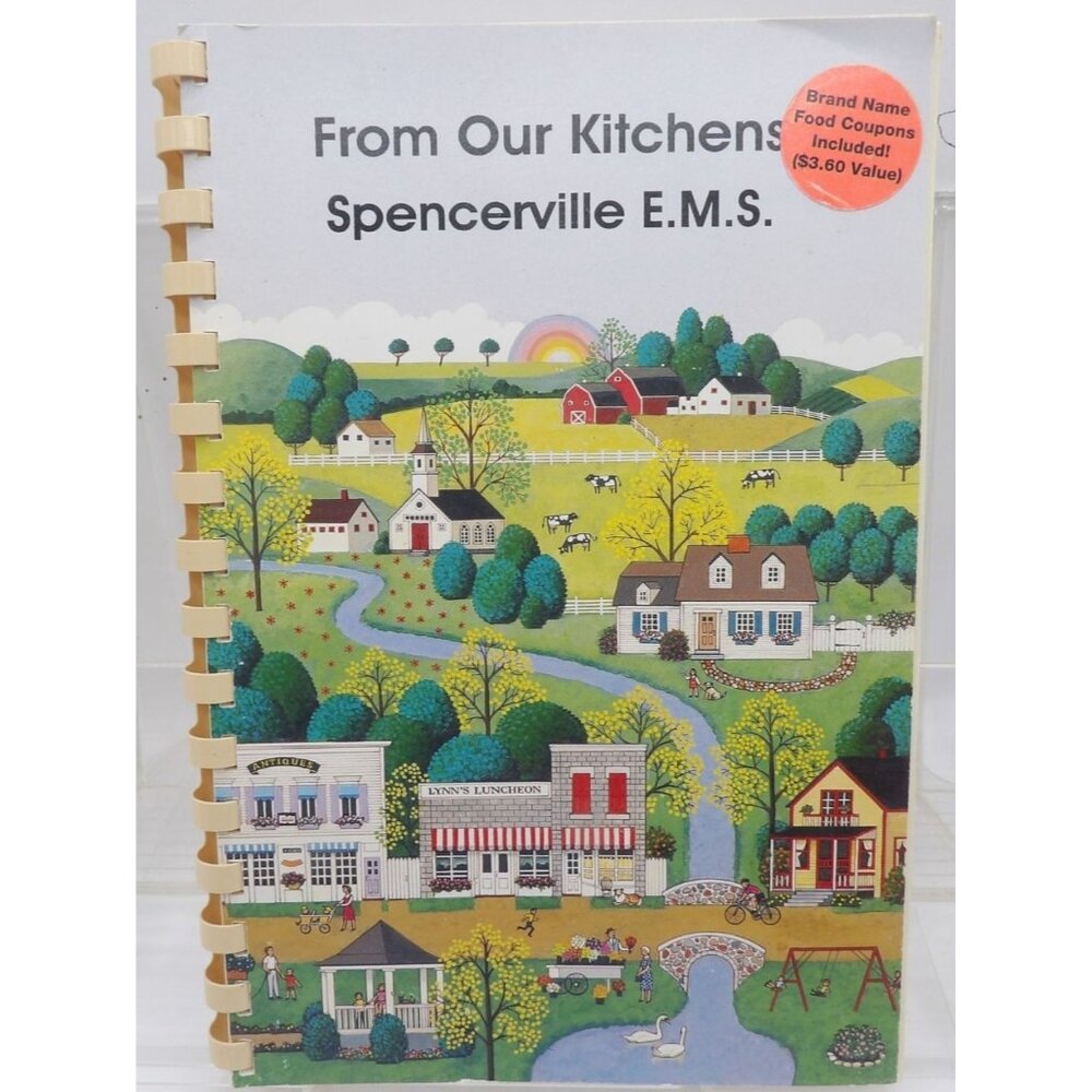 Spencerville E.M.S. 1993 "From Our Kitchens" Spiral-Bound Community Cookbook